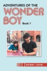 Image for Adventures of the Wonder Boy : Book 1