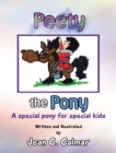 Image for Peety the Pony: A Special Pony for Special Kids