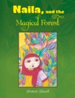 Image for Naila, and the Magical Forest