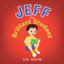 Image for Jeff the Brilliant Student