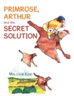 Image for Primrose, Arthur and the Secret Solution