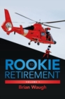 Image for Rookie to Retirement