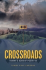 Image for Crossroads  : Tommy&#39;s book of poetry III