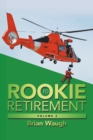 Image for Rookie to retirementVolume 2