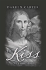 Image for The Kiss: Love &amp; Forgiveness