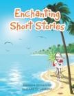 Image for Enchanting Short Stories