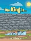 Image for The king is... and the wall!