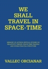 Image for We Shall Travel in Space-Time