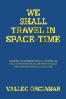 Image for We Shall Travel in Space-Time