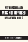 Image for Why Homosexuality Was Not Opposed by Narendra Modi ?