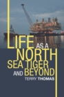 Image for Life as a North Sea tiger and beyond