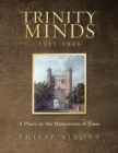 Image for Trinity Minds 1317-1945