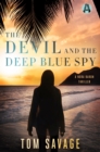Image for Devil and the Deep Blue Spy: A Nora Baron Thriller