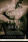 Image for Yoga and the Quest for the True Self