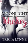 Image for Moonlight &amp; Whiskey