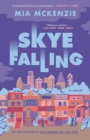 Image for Skye falling: a novel
