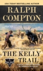Image for Ralph Compton The Kelly Trail