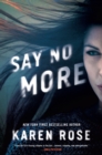 Image for Say No More