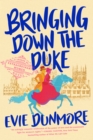 Image for Bringing Down the Duke : 1