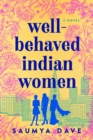 Image for Well-behaved Indian women