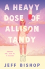 Image for Heavy Dose of Allison Tandy