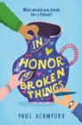 Image for In Honor of Broken Things