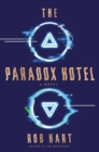 Image for The Paradox Hotel : A Novel