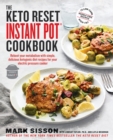 Image for Keto Reset Instant Pot Cookbook: Reboot Your Metabolism With Simple, Delicious Ketogenic Diet Recipes for Your Electric Pressure Cooker