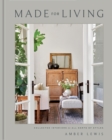Image for Made for living: eclectic interiors for all sorts of styles