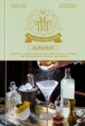Image for The Maison Premiere almanac  : cocktails, oysters, absinthe, and other essential nutrients for the sensualist and aesthete