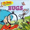 Image for Dr. Seuss Discovers: Bugs