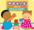 Image for Rosie Goes to Preschool