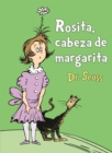 Image for Rosita Cabeza de Margarita (Daisy-Head Mayzie Spanish Edition)