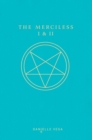 Image for The Merciless I &amp; II
