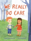 Image for We Really Do Care