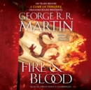 Image for Fire &amp; Blood : 300 Years Before A Game of Thrones (A Targaryen History)