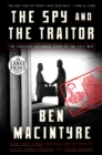 Image for The Spy and the Traitor : The Greatest Espionage Story of the Cold War