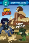 Image for Lion Pride (Wild Kratts)