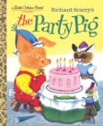 Image for Richard Scarry&#39;s The Party Pig