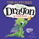 Image for There&#39;s a Dragon in Your Book