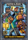Image for Last Block Standing! (Minecraft Woodsword Chronicles #6)