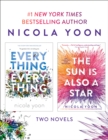 Image for Nicola Yoon 2-book Bundle: Everything, Everything and the Sun Is Also a Star