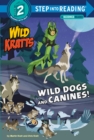 Image for Wild Dogs and Canines!