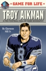 Image for Game for Life: Troy Aikman
