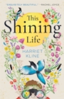 Image for This Shining Life: A Novel