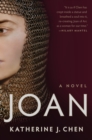 Image for Joan: A Novel of Joan of Arc