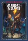 Image for Warriors and Weapons : An Adventurer&#39;s Guide