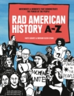 Image for Rad American History A-Z : Movements That Demonstrate the Power of the People