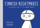 Image for Finnish Nightmares: An Irreverent Guide to Life&#39;s Awkward Moments