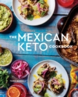 Image for Mexican Keto Cookbook: Authentic, Big-flavor Recipes for Health and Longevity